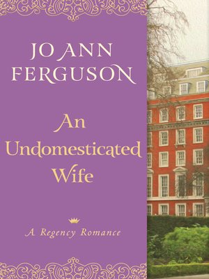 cover image of An Undomesticated Wife